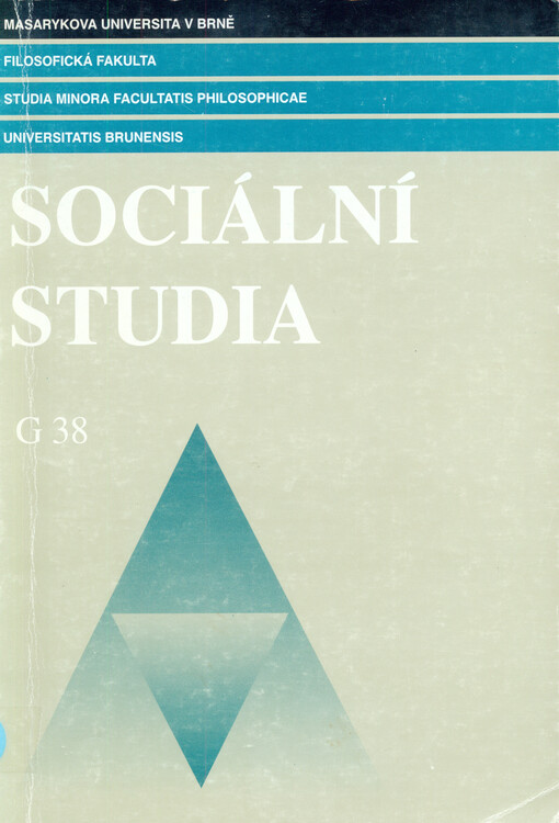 Sborník prací Filozofické fakulty brněnské univerzity. Řada sociálněvědná (G). Roč. 45, č. 38, Sociální studia, č. 1