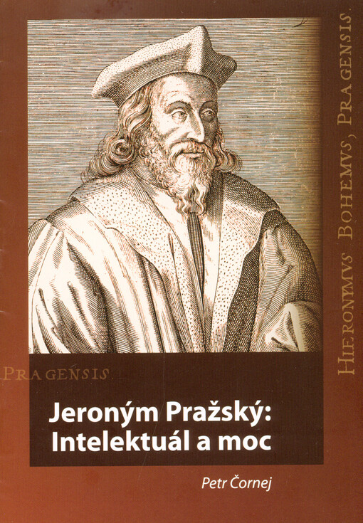 Jeroným Pražský: Intelektuál a moc