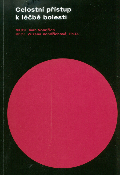 Celostní přístup k léčbě bolesti