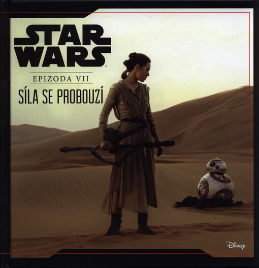 Star Wars Epizoda VII - Síla se probouzí