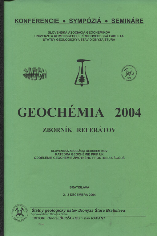 Geochémia 2004 : zborník referátov : Bratislava, 2.-3. decembra 2004