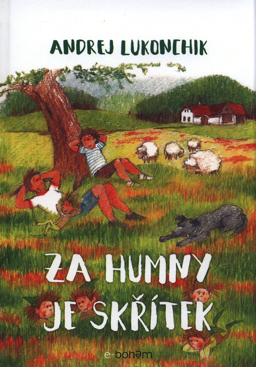 Za humny je skřítek