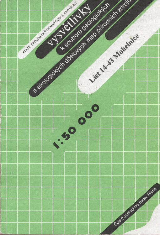 Vysvětlivky k souboru geologických a ekologických účelových map přírodních zdrojů v měřítku 1:50 000.List 14-43,Mohelnice