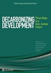 Decarbonizing development :three steps to a zero-carbon future