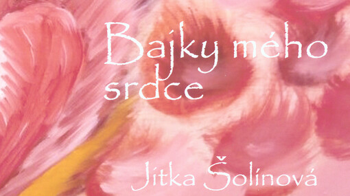 Bajky mého srdce
