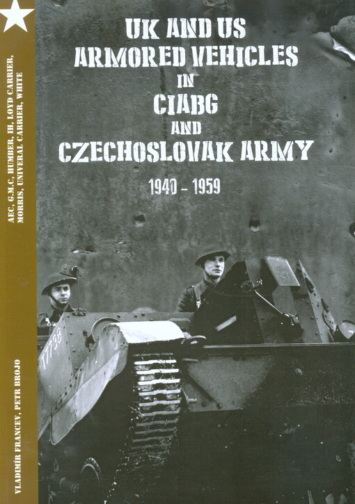 Britská a Americká obrněná vozidla v ČSOB a ČSA 1940-1959