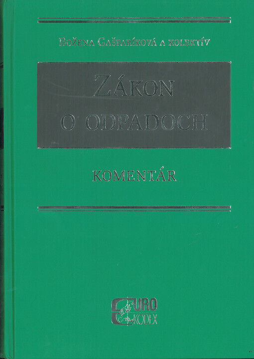 Zákon o odpadoch : komentár a katalóg odpadov