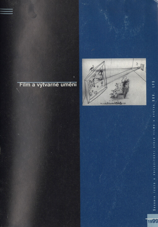 Film a výtvarné umění :XXV. Letní filmová škola Uherské Hradiště : 23.7.-1.8.1999