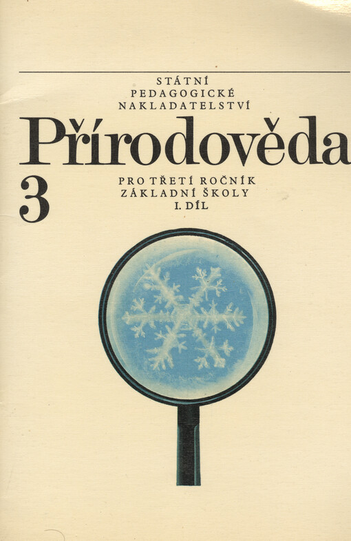Přírodověda pro 3. ročník základní školy.Díl 1