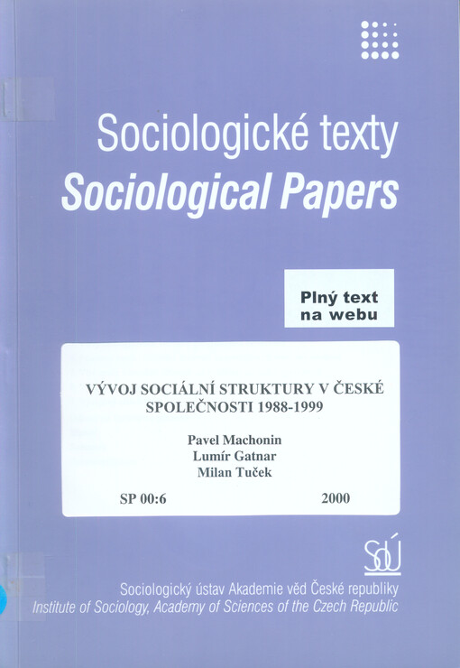 Vývoj sociální struktury v české společnosti 1988-1999