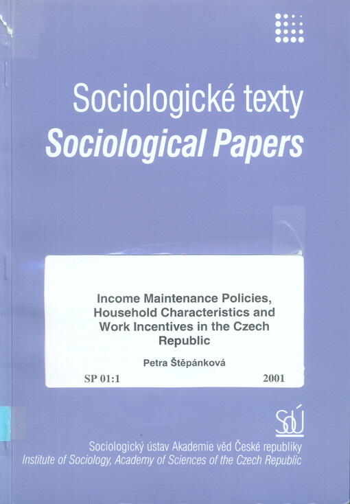 Income maintenance policies, household characterictics and work incentives in the Czech Republic