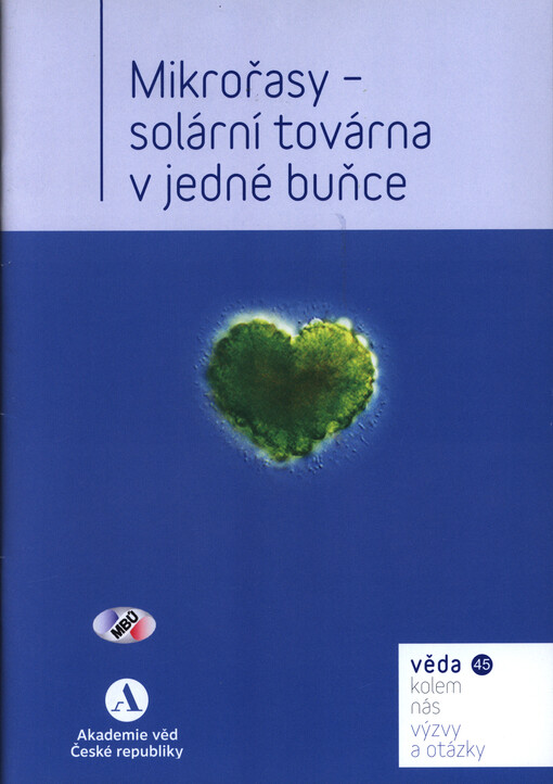 Mikrořasy - solární továrna v jedné buňce