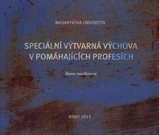 Speciální výtvarná výchova v pomáhajících profesích