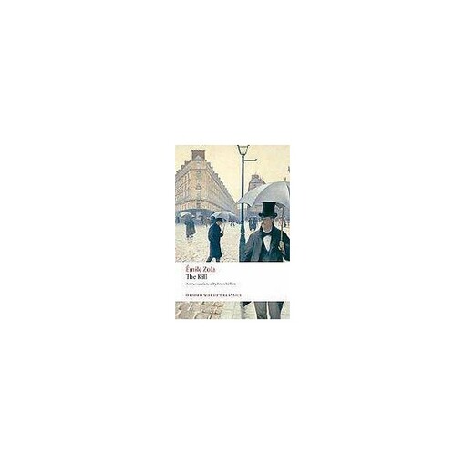 Oxford World´s Classics The Kill - Émile Zola