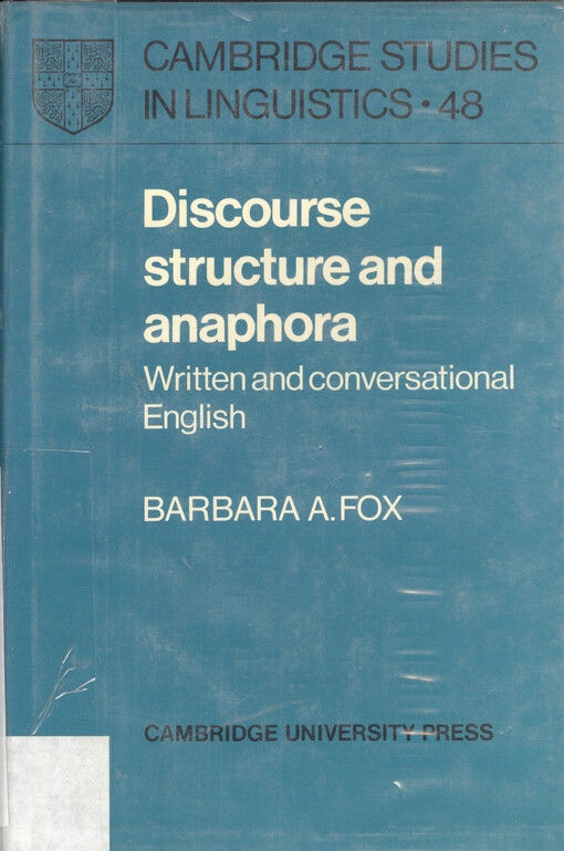 Discourse structure and anaphora : written and conversational English