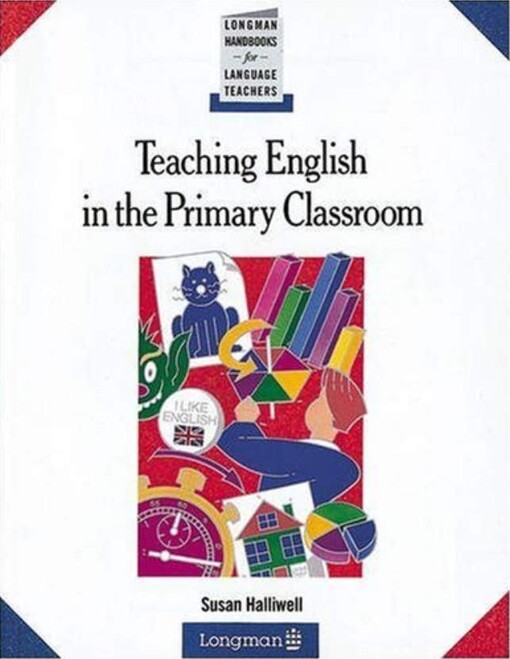 Teaching English in the Primary Classroom