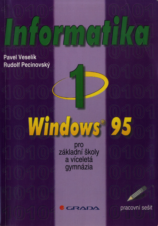 Informatika 1 pro základní školy a víceletá gymnázia: Windows 95