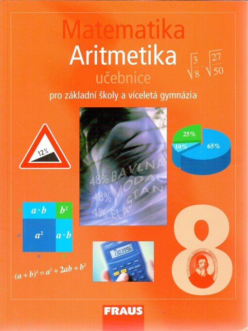 Matematika 8 :pro základní školy a víceletá gymnázia.Aritmetika, učebnice