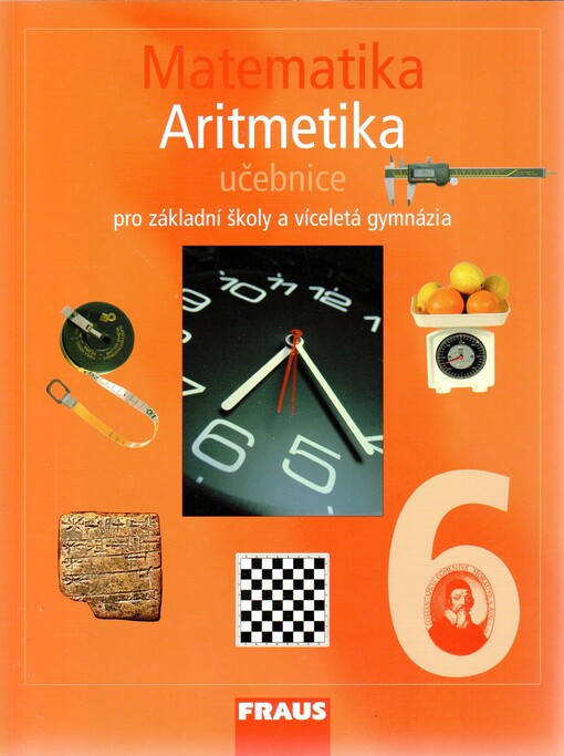 Matematika 6 pro základní školy a víceletá gymnázia. Aritmetika, učebnice