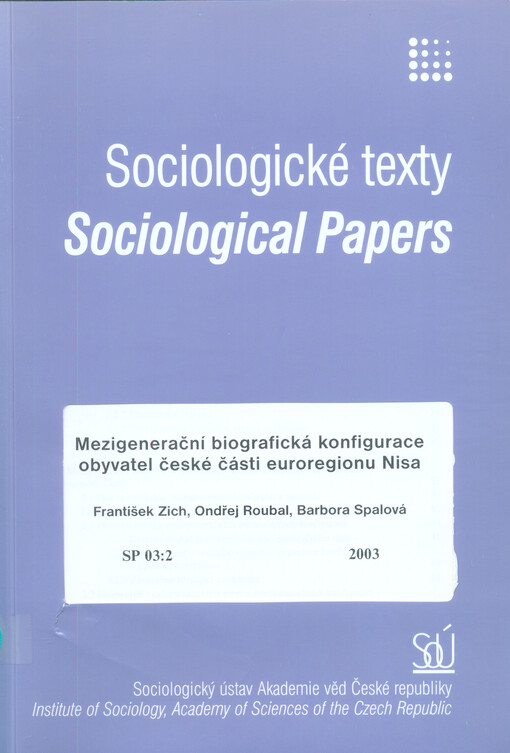 Mezigenerační biografická konfigurace obyvatel české části euroregionu Nisa