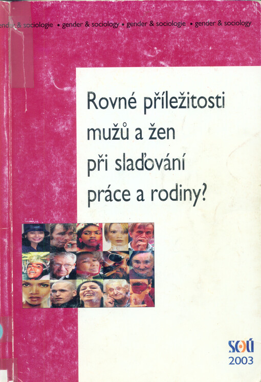 Rovné příležitosti mužů a žen při slaďování práce a rodiny?