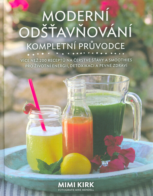 Moderní odšťavňování