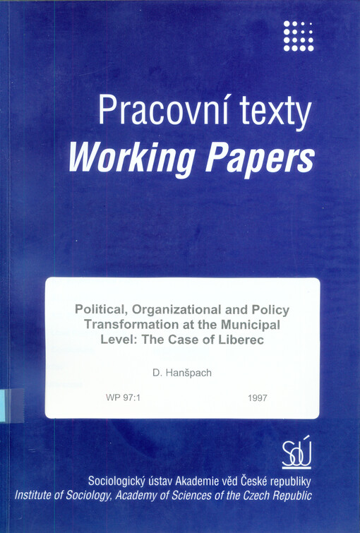 Political, organizational and policy transformation at the municipal level: the case of Liberec