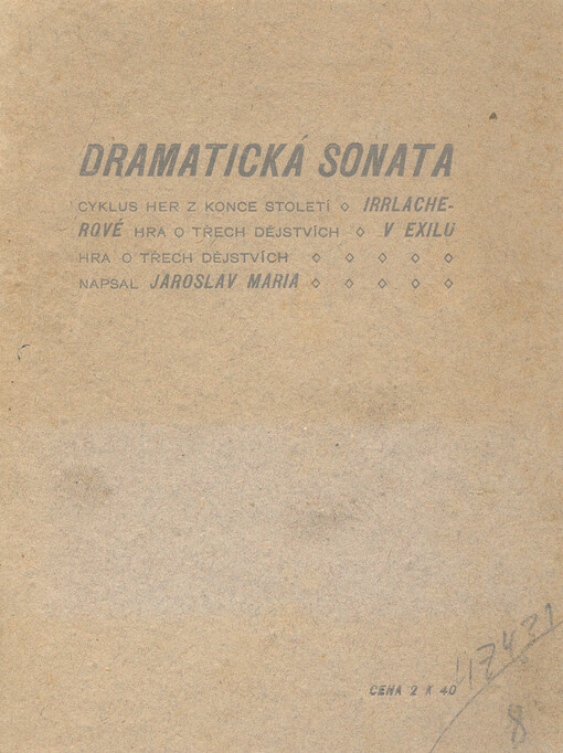 Dramatická sonata : [Cyklus tří her z konce stol. II : Hra o 3 děj.]