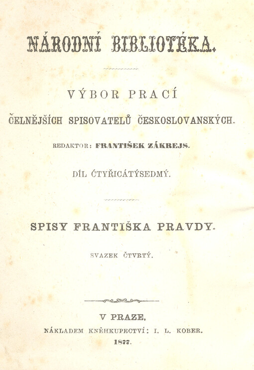 Františka Pravdy sebrané spisy.Svazek čtvrtý