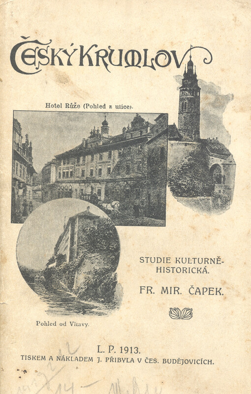 Český Krumlov :studie kult.-hist. a slovozpytná : (vznik, osazení, pojmenování a děj)