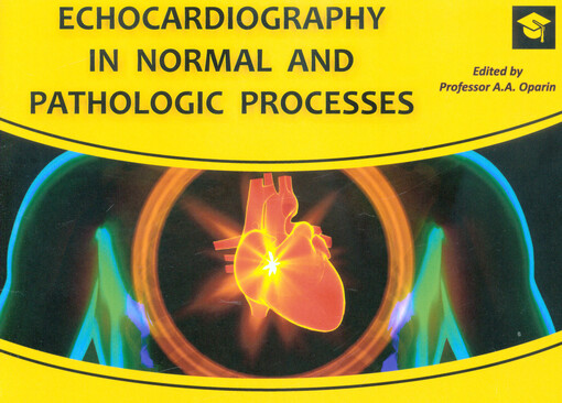 Echocardiography in normal and pathologic processes : guidelines