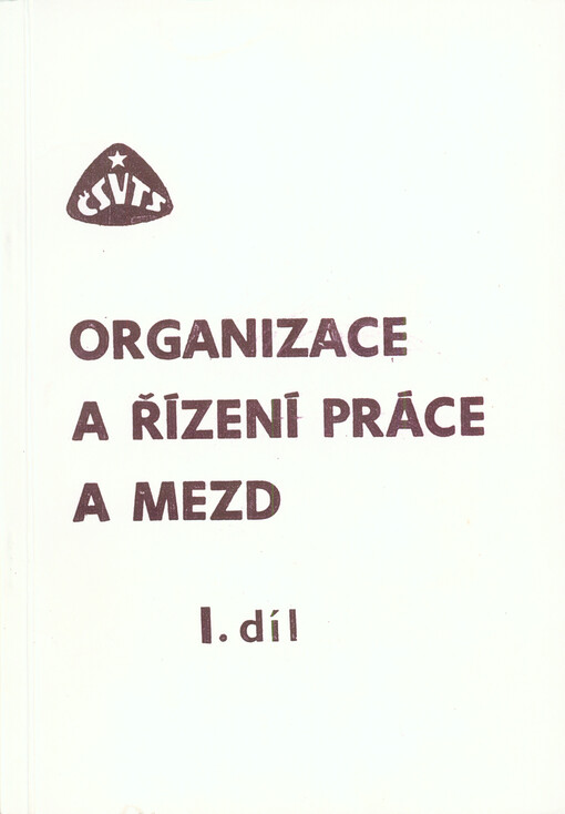 Organizace a řízení práce a mezd