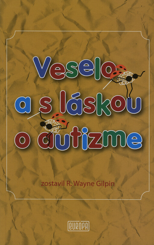 Veselo a s láskou o autizme