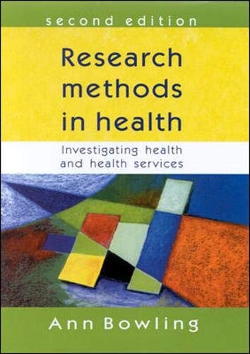 Research methods in health : investigating health and health services