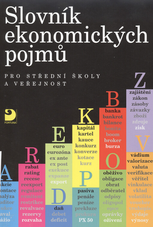 Slovník ekonomických pojmů: pro střední školy a veřejnost