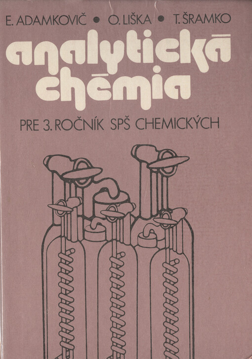 Analytická chémia pre 3. ročník SPŠ chemických a SPŠ s chemickým zameraním