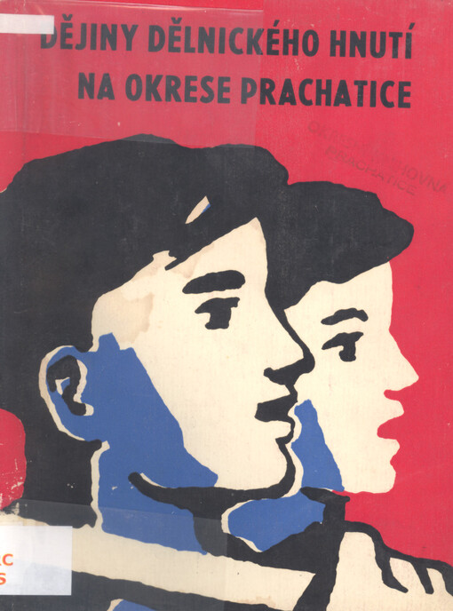 Dějiny dělnického hnutí na okrese Prachatice 1890-1921