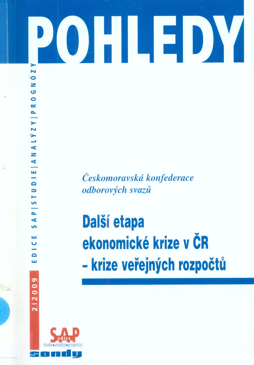 Další etapa ekonomické krize v ČR - krize veřejných rozpočtů