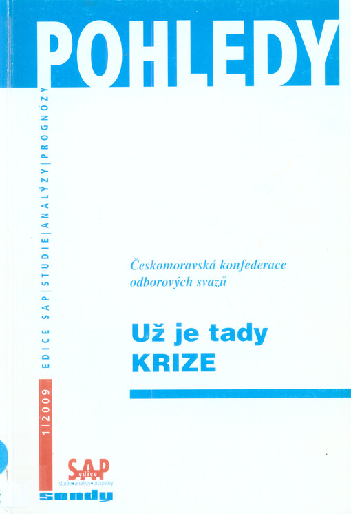 Už je tady krize