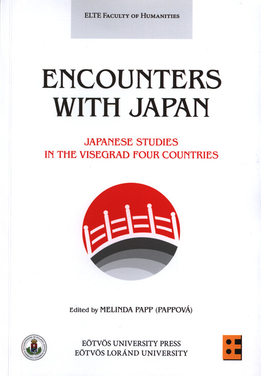 Encounters with Japan : Japanese studies in the Visegrad Four Countries