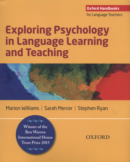 Oxford Handbooks for Language Teachers: Exploring Psychology in Language Learning and Teaching