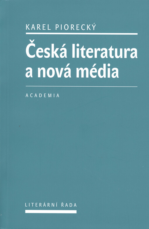 Česká literatura a nová média