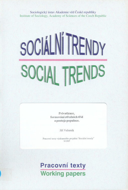 Privatizace, formování středních tříd a postoje populace