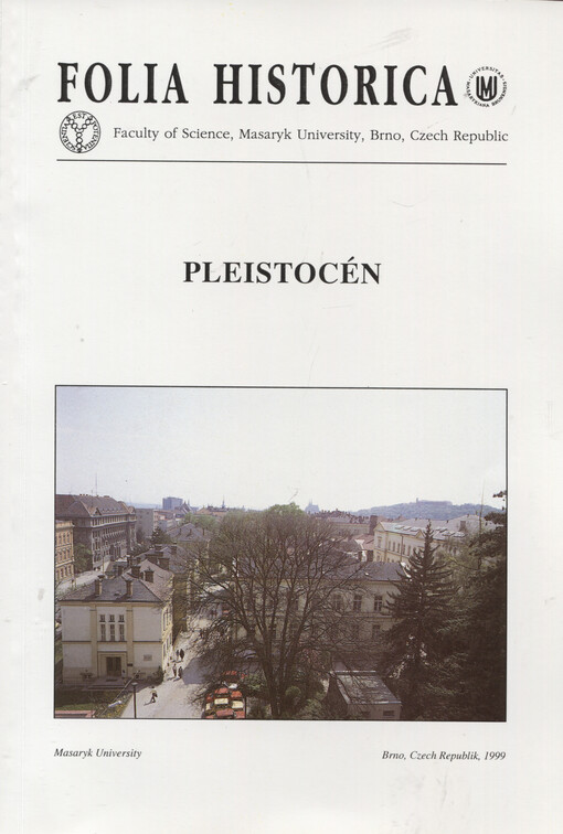 Pleistocén : historie výzkumů na území bývalého Československa