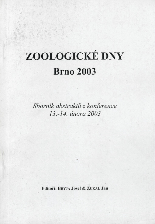 Zoologické dny Brno 2002: abstrakta referátů z konference 14.-15. února 2002