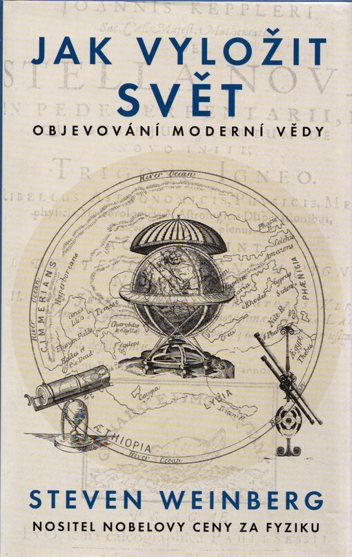 Jak vyložit svět: objevování moderní vědy