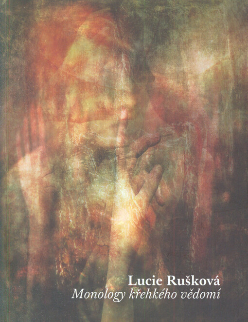 Monology křehkého vědomí