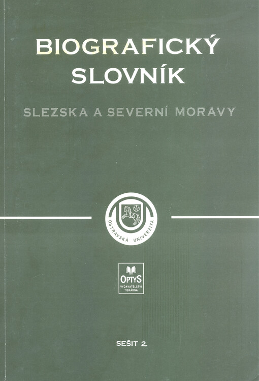 Biografický slovník Slezska a severní Moravy. Seš. 2