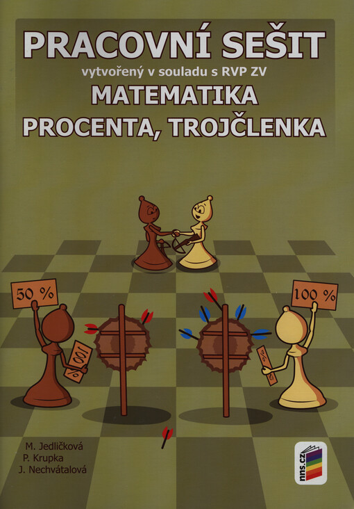 Matematika : procenta, trojčlenka : pracovní sešit vytvořený v souladu s RVP ZV