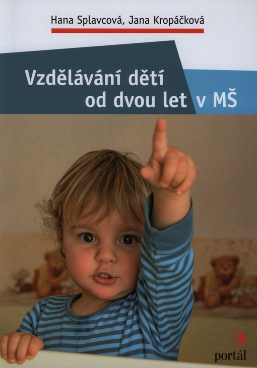 Vzdělávání dětí od dvou let v MŠ